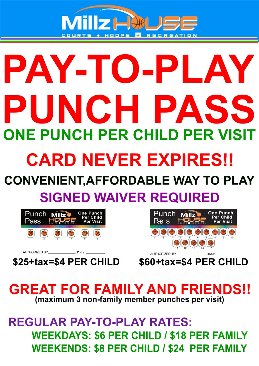 Millz House Pay to Play Punch Passes Millz House Pay to Play Punch Passes